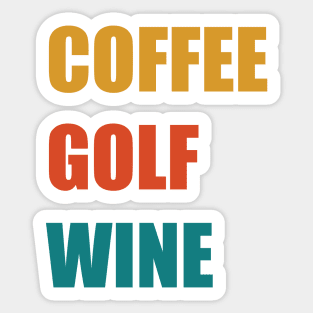 Coffee Golf Wine Sticker